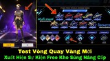 Xuất Hiện Sự Kiện Free Kho Súng Nâng Cấp Cực Vip,Test Vòng Quay Vàng Server Việt Nam