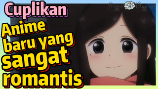 [My Senpai Is Annoying] Cuplikan |  Anime baru yang sangat romantis