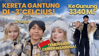 SERU TRIP KE GUNUNG RUSIA BISA KENALANAN CEWEK BELARUSIA! - VLOG IN SOCHI