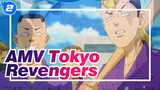 [AMV Tokyo Revengers] Tokyo 卍 Revengers_2