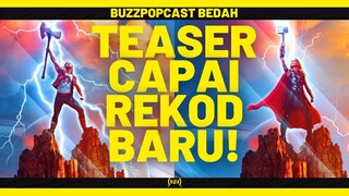 Teaser THOR LOVE & THUNDER Capai Rekod Baru! (290 Juta Views Dalam 24-Jam)