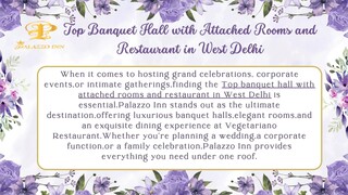 Top Banquet Hall with Attached Rooms and Restaurant in West Delhi