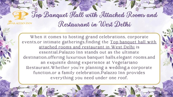 Top Banquet Hall with Attached Rooms and Restaurant in West Delhi