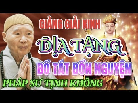 [TẬP 8/102] KINH ĐỊA TẠNG BỒ TÁT BỔN NGUYỆN GIẢNG GIẢI. PHÁP SƯ TỊNH KHÔNG 🙏🙏🙏@phatphapnews