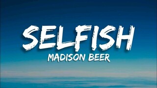 Madison Beer - Selfish (Lyrics)