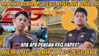 DG ESPORT BENER2 GAK NGASIH AMPUN❗SEMUA DI BANTAI🔥DAN ADA APA DENGAN RRQ HADES ?