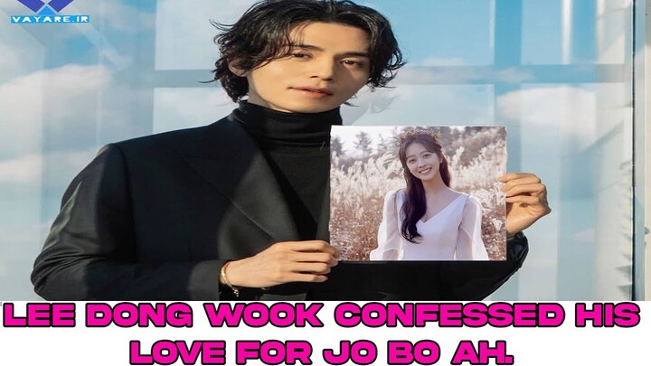 Lee Dong Wook confessed his love for Jo Bo Ah.