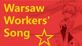[Hatsune Miku] Bài "Bài hát của Công nhân Warsaw"