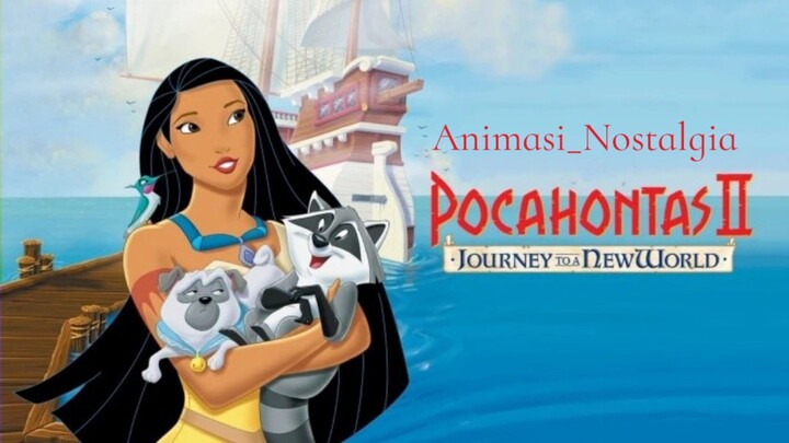 Pocahontas II: Journey to a New World (1998) Malay dub