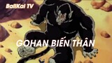 Dragon Ball Kai (Short Ep 16) - Gohan biến thân