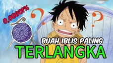 BUAH IBLIS PALING TERLANGKA DI ONE PIECE (HAMPIR MUSTAHIL)