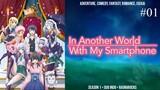 In Another World With My Smartphone S1 Eps 1 [Sub Indo]