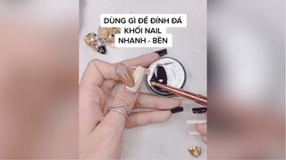 Nail Inspiration| Dùng gì để đính đá khối nail nhanh bền