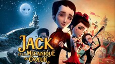 Jack And The Cuckoo-Clock Heart แจ็ค หนุ่มน้อยหัวใจติ๊กต็อก พากย์ไทย