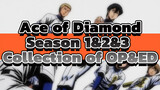Ace of Diamond|Season 1&2&3 Collection of OP&ED