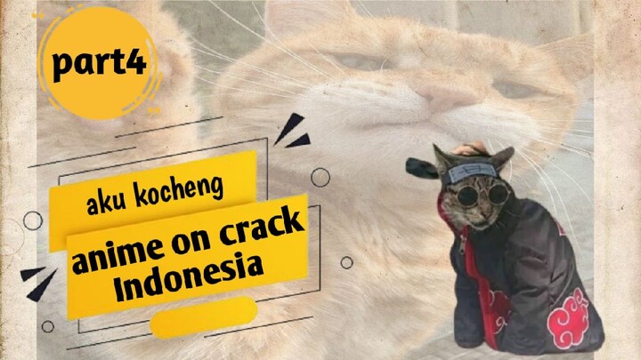 kocheng Konoha ni bozz senggol dong-anime on crack Indonesia part4