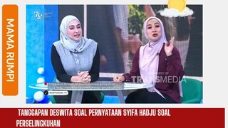 Tanggapan Deswita Soal Pernyataan Syifa Hadju Soal Perselingkuhan