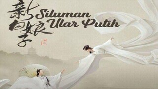 Siluman ular putih | The Legend of White Snake | 2021 | Dub Indo | EPISODE 19 ( Trans7 ) iqiyi