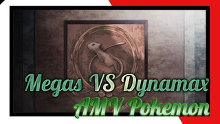 Megas VS Dynamax
AMV Pokemon