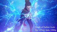 Tomb of Fallen Gods Ep 14 Sub Indo 1080p