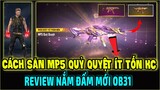 Cách Quay MP5 Quỷ Quyệt Ít Tốn KC || Review Nắm Đấm Mới Ob31 Đẹp Hơn Hỏa Quyền || Free Fire