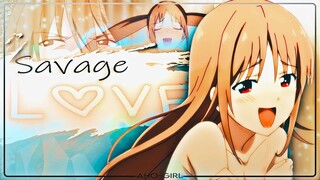 Aho Girl - Savage Love [AMV/EDIT ]