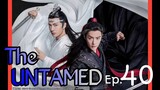 The Untamed Ep 40 Tagalog Dubbed HD