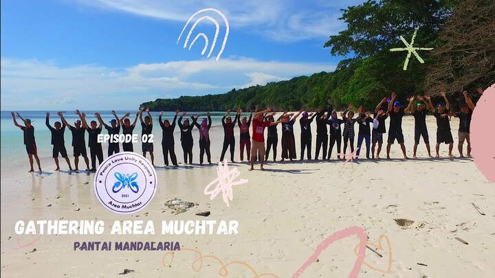 Pantai MandalaRia - Gathering Area Muchtar Episode Ke Dua, Bulukumba