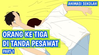 ORANG KE 3 DI TANDA PESAWAT - ANIMASI SEKOLAH