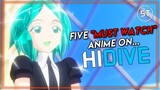 Five "Must Watch" Anime on HIDIVE