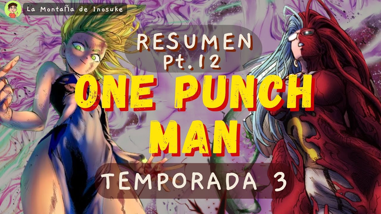 One Punch Man TEMPORADA 3, RESUMEN