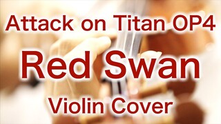Attack on Titan OP 4 “Red Swan”  (Violin Cover)