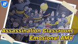 Assassination Classroom Emosional AMV_2