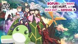 BOFURI: I Don't Want to Get Hurt, so I'll Max Out My Defense 2nd Season Episode 2 | English Sub