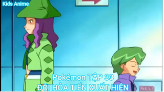 Pokémon TẬP 33-ĐỘI HỎA TIỂN XUẤT HIỆN