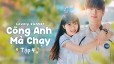 Phim Cõng Anh Mà Chạy - Tập 4 | Vietsub