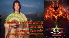 Sepesial Episode A Record of a Mortal’s Journey to Immortality