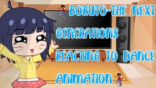 💃Boruto-The next generations reagindo a dance animation💃 (Gacha Club)