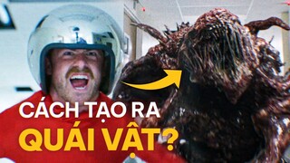 QUÁI VẬT trong STRANGER THINGS được tạo ra như thế nào?