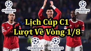 Lịch Thi Đấu Cúp C1 Châu Âu Lượt Về Vòng 1/8 (Tuần 2) - UEFA Champions League Round Of 16 2nd Leg