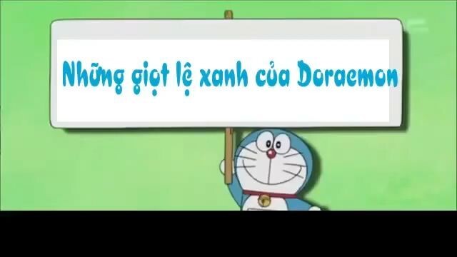 [Ep 141] Giọt lệ xanh của Doraemon