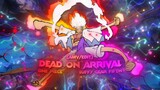 Finallyyy!! Luffy Gear 5!! | Dead On Arrival - Kute X Kordhell [AMV/Edit]