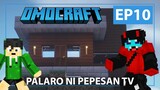 OMOCRAFT EP10 - PALARO NI PEPESAN TV (Minecraft Tagalog)