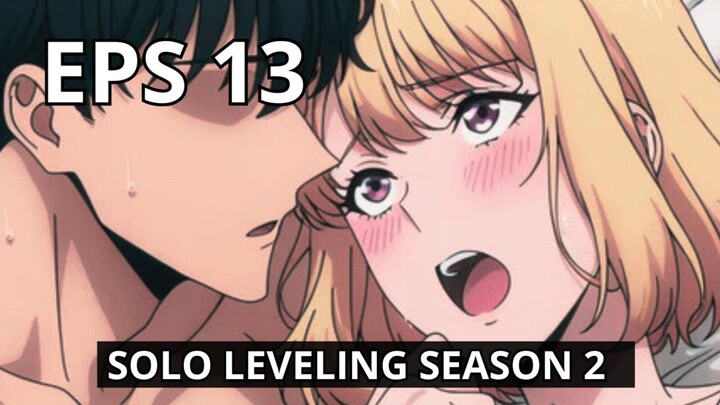 SOLO LEVELING SEASON 2 EPISODE 13 (END)