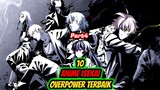10 Anime Isekai Overpower Terbaik!! Part4