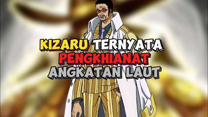 Kizaru Pengkhianat ?