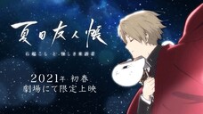 Natsume Yuujinchou: Ishi Okoshi to Ayashiki Raihousha - 2021 (Sub Indo)