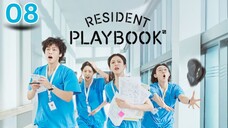 08 | Resident Playbook [Eng Subs HD]
