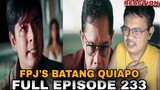 FPJ's Batang Quiapo | Full Episode 233 (January 5, 2024) REACTION