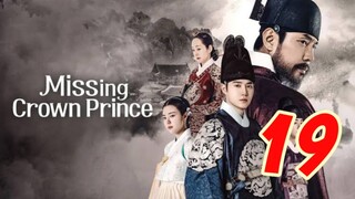 Missing Crown Prince Sub Indo Eps 19